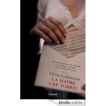 La madre che vorrei (Garzanti Narratori) [Kindle-editie] beoordelingen