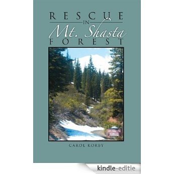 Rescue in Mt. Shasta Forest (English Edition) [Kindle-editie]