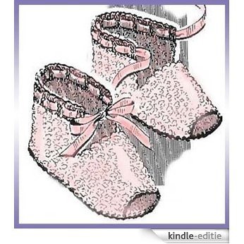 Open-Toed Baby Booties Shoes Slippers Vintage Crochet Pattern EBook Download (Needlecrafts) (English Edition) [Kindle-editie]