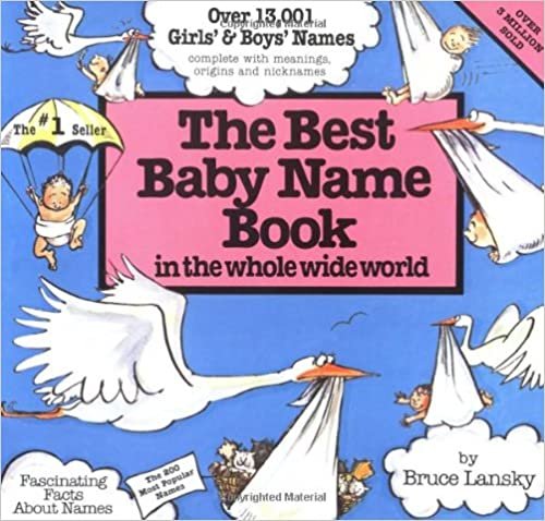 Best Baby Name Book in the Whole Wide World