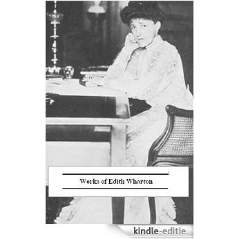 Works of Edith Wharton (31 Books) (English Edition) [Kindle-editie]