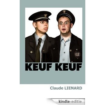 Keuf Keuf (French Edition) [Kindle-editie] beoordelingen