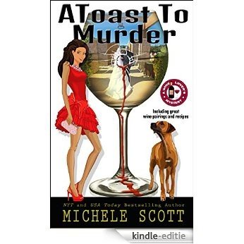 A Toast to Murder (A Wine Lover's Mystery Book 6) (English Edition) [Kindle-editie]