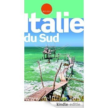Italie du Sud 2015 Petit Futé (avec cartes, photos + avis des lecteurs) (Country Guides) [Kindle-editie]