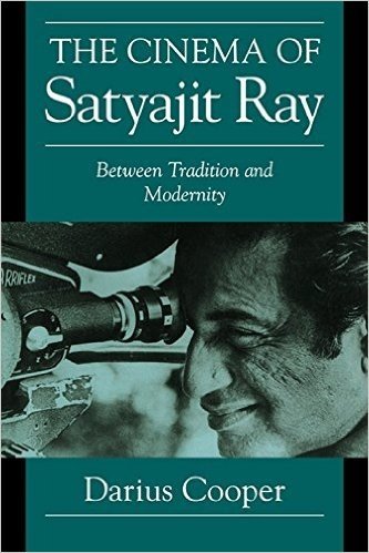 The Cinema of Satyajit Ray: Between Tradition and Modernity baixar