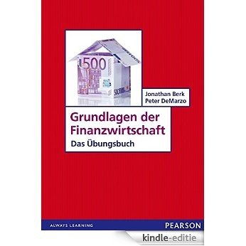 ÜB Grundlagen der Finanzwirtschaft: Das Übungsbuch (Pearson Studium - Economic BWL) [Print Replica] [Kindle-editie]