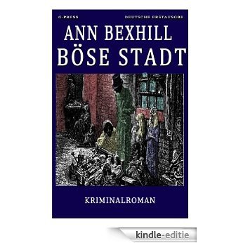 Böse Stadt (German Edition) [Kindle-editie]