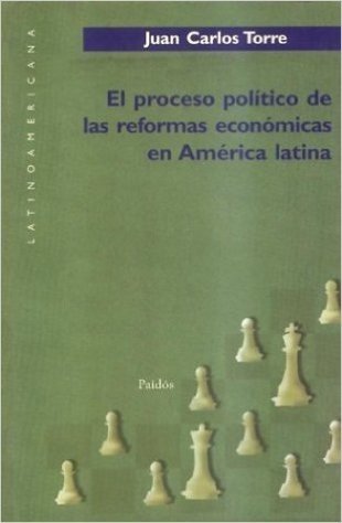 El Proceso Politico de Las Reformas Economicas En America Latina / Twentieth Century Drama