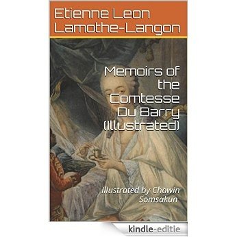 Memoirs of the Comtesse Du Barry (Illustrated) (English Edition) [Kindle-editie] beoordelingen
