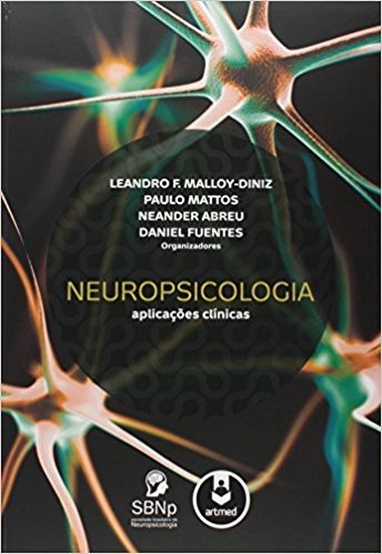Neuropsicologia. Aplicações Clínicas