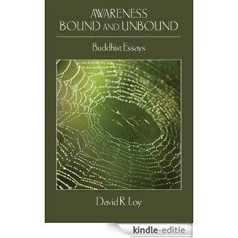 Awareness Bound and Unbound: Buddhist Essays [Kindle-editie] beoordelingen