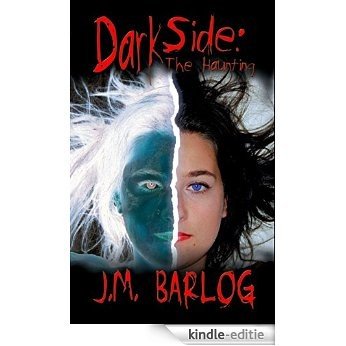 Dark Side: The Haunting (English Edition) [Kindle-editie]