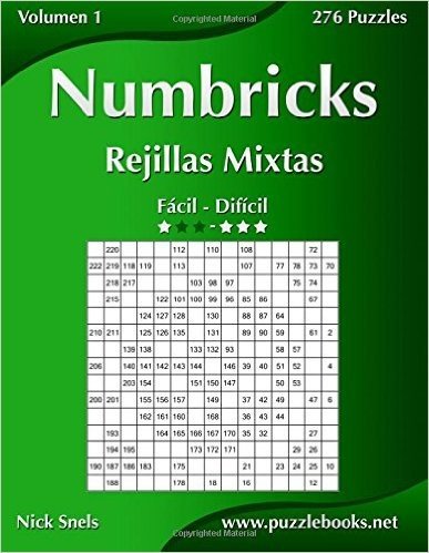 Numbricks Rejillas Mixtas - de Facil a Dificil - Volumen 1 - 276 Puzzles