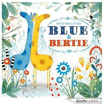 Blue and Bertie (English Edition) [Kindle-editie]