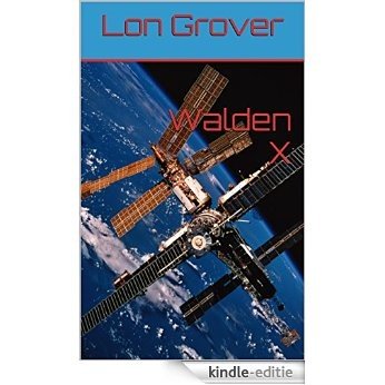 Walden X (English Edition) [Kindle-editie] beoordelingen