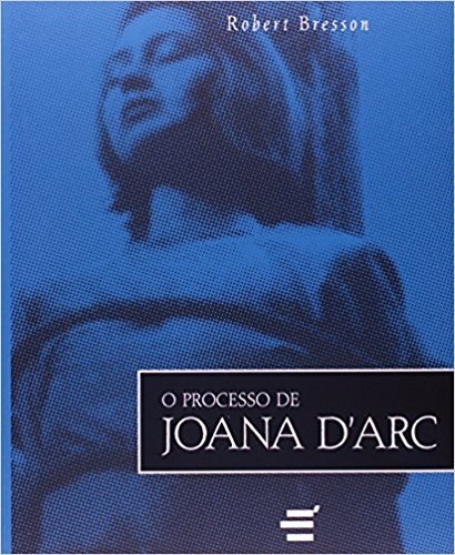 O Processo de Joana D'Arc