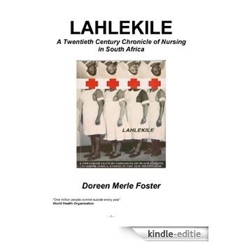 Lahlekile : A Twientieth Century Chronicle of Nursing in South Africa (English Edition) [Kindle-editie]