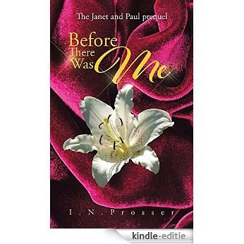 Before There Was Me: The Janet and Paul prequel (English Edition) [Kindle-editie]