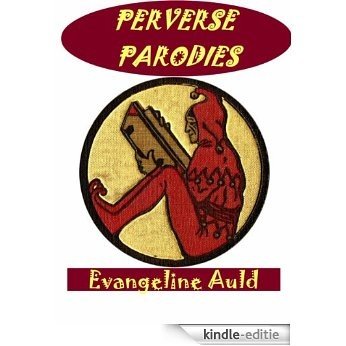 Perverse Parodies (English Edition) [Kindle-editie]