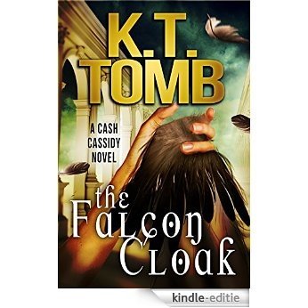 The Falcon Cloak (A Cash Cassidy Adventure Book 4) (English Edition) [Kindle-editie]