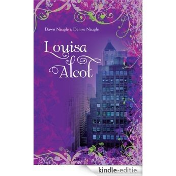 Louisa Alcot (English Edition) [Kindle-editie]