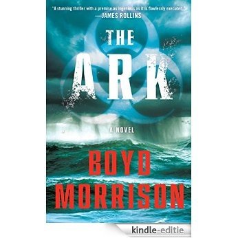 The Ark: A Novel (Tyler Locke series) [Kindle-editie]
