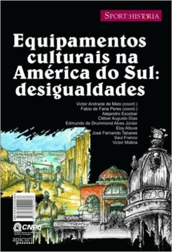Equipamentos Culturais Na America Do Sul. Desigualdades