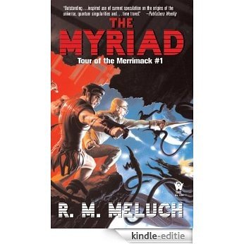 The Myriad: Tour of the Merrimack #1 [Kindle-editie]