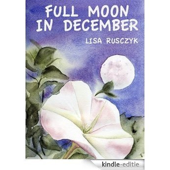 Full Moon in December (Second Book in the Night Person Series 2) (English Edition) [Kindle-editie]