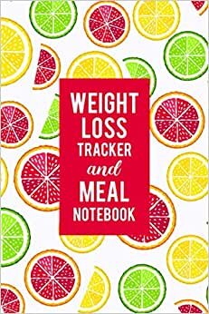 indir Weight Loss Tracker and Meal Notebook: Fitness Planner and Journal for Women - Record Starting Measurements and Goals, Create Weekly Meal Plans, Track ... Design (My Fitness Planner For Weight Loss)