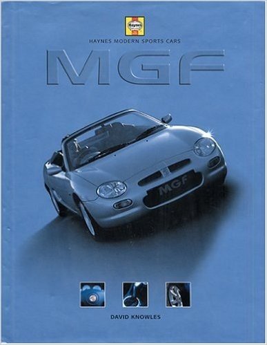 Haynes Modern Sports Cars: Mgf