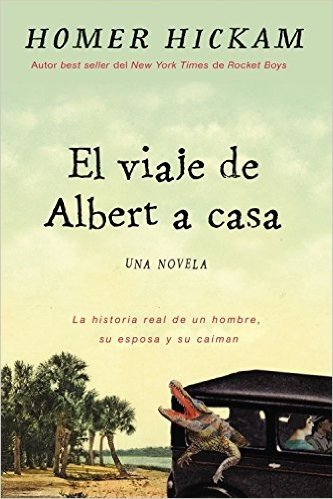 El Viaje de Albert a Casa: Algo Asi Como La Verdadera Historia de Una Mujer, Un Esposo y a Su Cocodrilo baixar