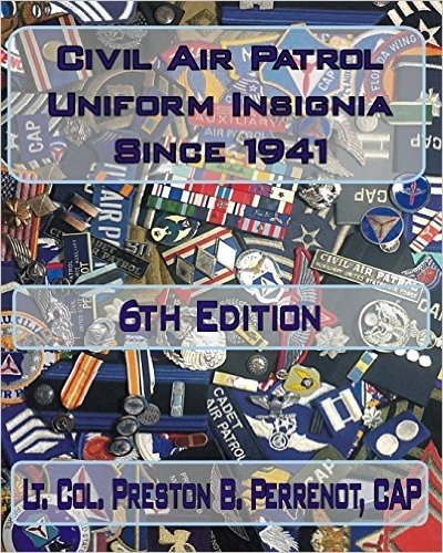 Civil Air Patrol Uniform Insignia Since 1941, 6th Edition