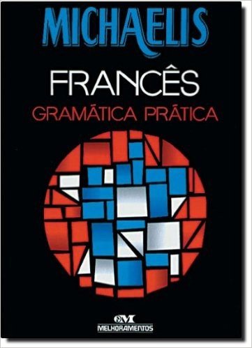 Michaelis Francês. Gramática Prática
