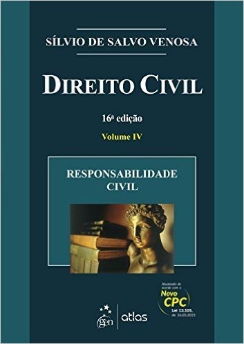 Direito Civil. Responsabilidade Civil - Volume 4