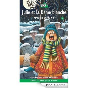 Julie 05 - Julie et la dame blanche [Kindle-editie] beoordelingen