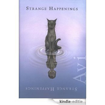 Strange Happenings: Five Tales of Transformation [Kindle-editie]