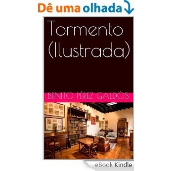 Tormento (Ilustrada) (Spanish Edition) [eBook Kindle]