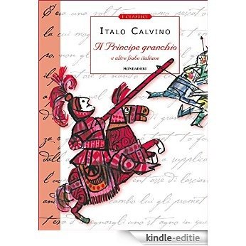 Il principe granchio e altre fiabe italiane (Classici illustrati Vol. 17) (Italian Edition) [Kindle-editie]