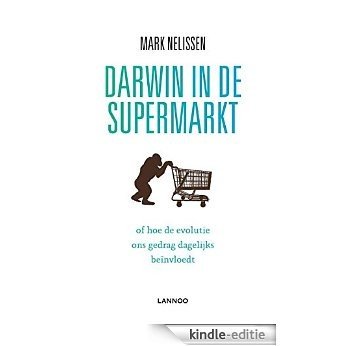 Darwin in de supermarkt [Kindle-editie] beoordelingen