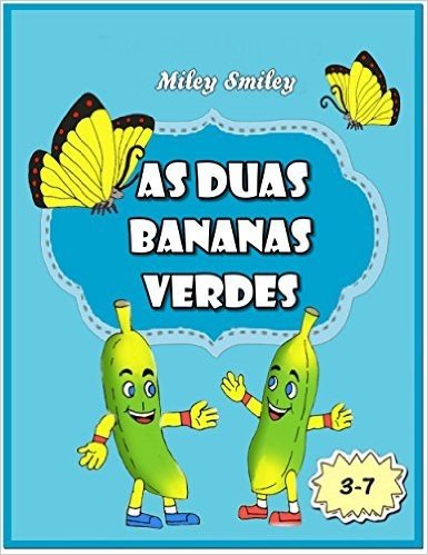 Livros para crianças de 3-7 anos: "As Duas Bananas Verdes" (história de ninar para crianças)