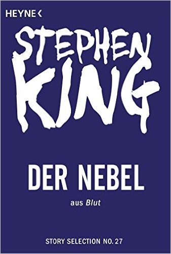 Der Nebel: Story aus Blut (Story Selection 27) (German Edition)