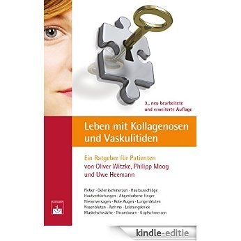 Leben mit Kollagenosen und Vaskulitiden: Ein Ratgeber für Patienten (German Edition) [Print Replica] [Kindle-editie]
