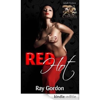 Red Hot (Ray Gordon Erotic eBooks) (English Edition) [Kindle-editie]