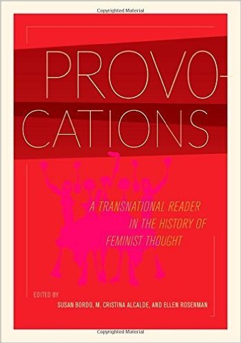 Provocations: A Transnational Reader in the History of Feminist Thought