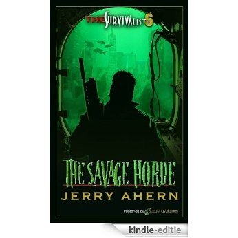 The Savage Horde (The Survivalist Book 6) (English Edition) [Kindle-editie]