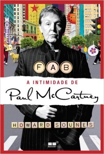Fab. A Intimidade de Paul McCartney