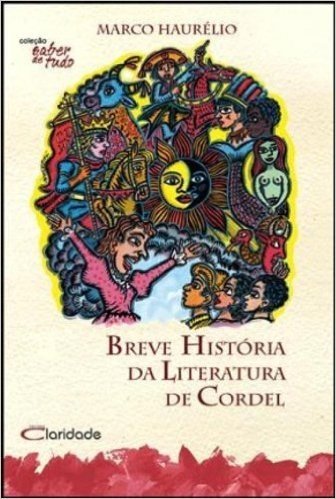 Breve Historia Da Literatura De Cordel
