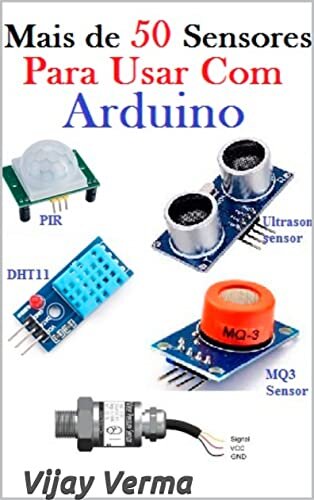 Mais de 50 sensores Para usar com Arduino: todos os sensores
