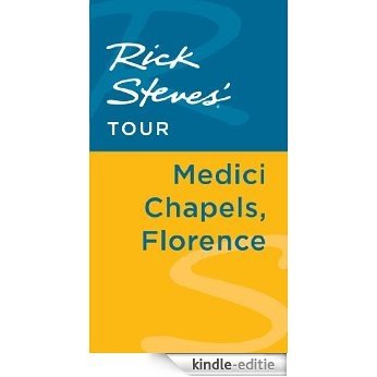 Rick Steves' Tour: Medici Chapels, Florence [Kindle-editie] beoordelingen
